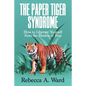 The Paper Tiger Syndrome - Paperback