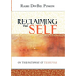 Reclaiming the Self: On the Pathway of Teshuvah - Hardcover