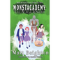 The Magic Knight: You're The Monster! - A (Dyslexia Adapted) Monstacademy Mystery - Paperback