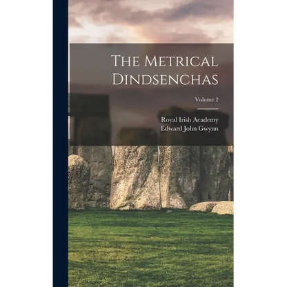 The Metrical Dindsenchas; Volume 2 - Hardcover