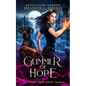 Glimmer of Hope: An Urban Fantasy Novel - Paperback