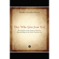 They Who Give from Evil: The Response of the Eastern Church to Moneylending in the Early Christian Era - Hardcover