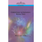 Christian Astrology: Book Two - Hardcover