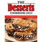 The Desserts Cookbook 2021: Over 100 Old Fashioned, Classic & Timeless Desserts - Paperback