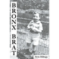 Bronx Brat - Paperback