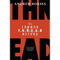 The Common T.H.R.E.A.D Method: A Proven Approach to Raising Capital Through Authentic Connections - Paperback