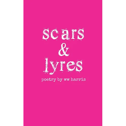 scars & lyres - Paperback