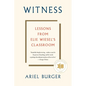 Witness: Lessons from Elie Wiesel's Classroom - Paperback