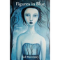 Figures in Blue - Paperback