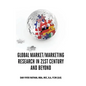 Global Market/Marketing Research in 21st Century and Beyond - Hardcover