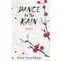 dance in the rain - Hardcover