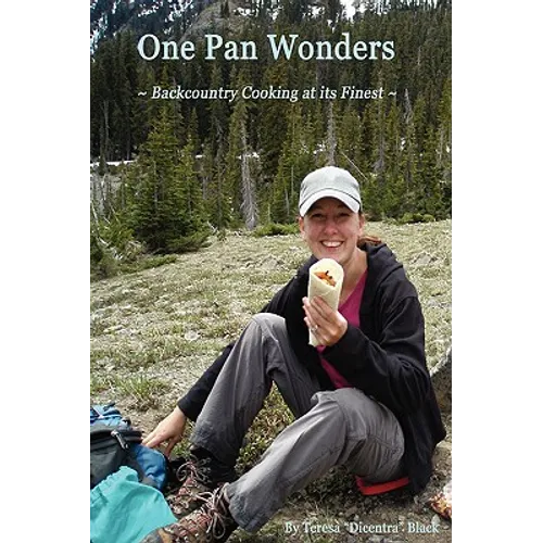 One Pan Wonders Backcountry Cooking at its Finest - Paperback