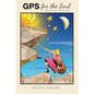 GPS for the Soul: Wisdom of the Master - Paperback