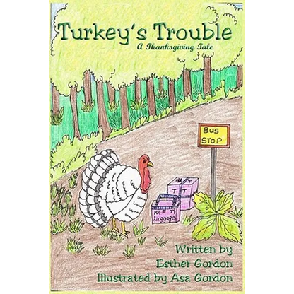Turkey's Trouble: A Thanksgiving Story - Paperback