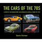 The Cars of the 70s: A History of Cars Manufactured and Assembled in Australia During the 1970s - Hardcover