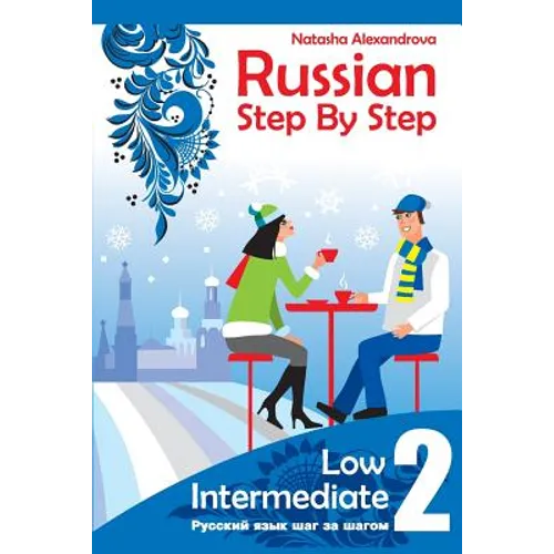 Russian Step By step, Low Intermediate: Level 2 with Audio Direct Download - Paperback