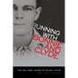 Running with Bonnie and Clyde: The Ten Fast Years of Ralph Fults - Paperback
