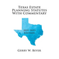 Texas Estate Planning Statutes with Commentary: 2021-2023 Edition - Paperback