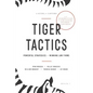 Tiger Tactics: Powerful Strategies for Winning Law Firms - Paperback