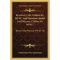 Revolver, Colt, Caliber.45, M1917 and Revolver, Smith and Wesson, Caliber.45, M1917: Basic Field Manual FM 23-36 - Paperback
