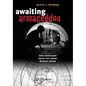 Awaiting Armageddon: How Americans Faced the Cuban Missile Crisis - Paperback