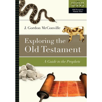 Exploring the Old Testament: A Guide to the Prophets - Paperback