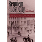 Requiem for Lost City - Hardcover