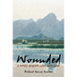 Wounded - A Novel Beyond Love and War - Paperback