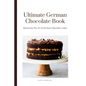 The Ultimate German Chocolate Cake Book: Mastering The Art of German Chocolate Cakes - Paperback