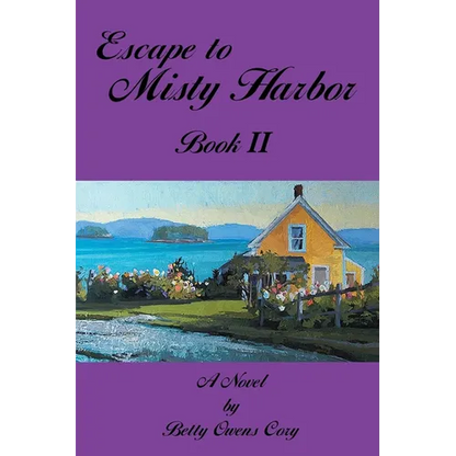 Escape To Misty Harbor: Book 2 - Paperback