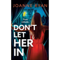 Don't Let Her In - Hardcover