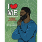I Love Me Coloring Book: Positive Affirmations for Men of Color - Paperback