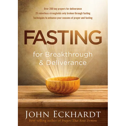 Fasting for Breakthrough and Deliverance - Paperback