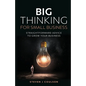 Big Thinking for Small Business: Straightforward Advice to Grow Your Business - Paperback