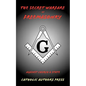 The Secret Warfare of Freemasonry Against Church and State - Paperback