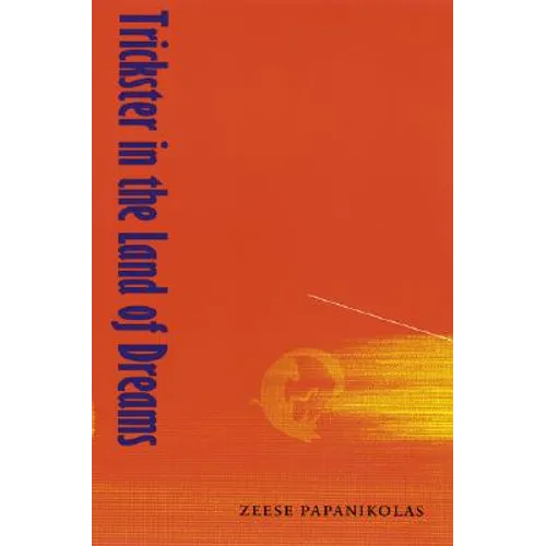 Trickster in the Land of Dreams - Paperback