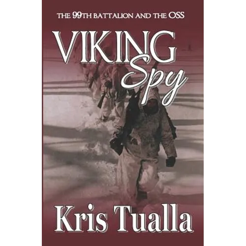 Viking Spy: The 99th Battalion and the OSS - Paperback