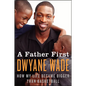 A Father First - Paperback
