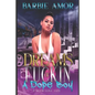 Dreams of Fu*kin A Dope Boy: A Hood Love Tale - Paperback