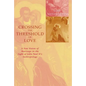 Crossing the Threshold of Love - Paperback