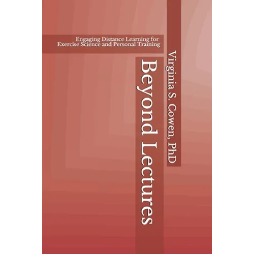 Beyond Lectures: Engaging Distance Learning for Exercise Science and Personal Training - Paperback