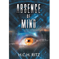 Absence of Mind - Hardcover