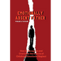 Emotionally Absent Father: How to Recognize and Overcome the Effects of Childhood Emotional Neglect - Paperback
