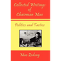 Collected Writings of Chairman Mao - Politics and Tactics: Volume 2 - Politics and Tactics - Paperback