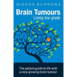 Brain Tumours: Living low grade - Paperback