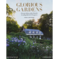 Glorious Gardens: Private Edens of the World's Leading Interior Designers - Hardcover
