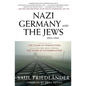 Nazi Germany and the Jews, 1933-1945 - Paperback