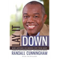 Lay It Down: How Letting Go Brings Out Your Best - Paperback