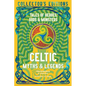 Celtic Myths & Legends: Tales of Heroes, Myths & Monsters - Hardcover