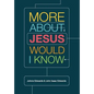 More about Jesus Would I Know - Paperback